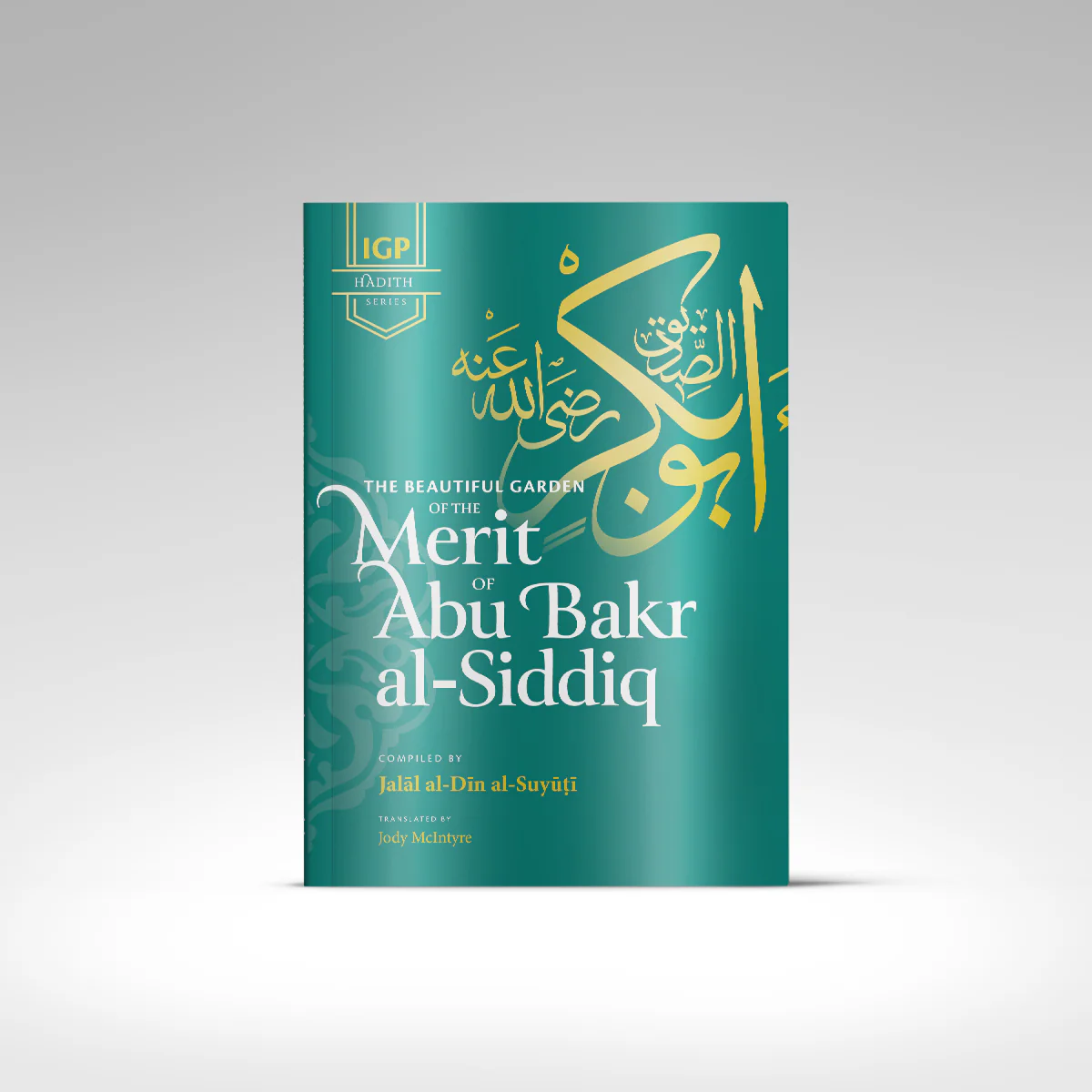 The Beautiful Garden of the Merit of Abu Bakr al-Siddiq رضي الله عنه - Image 2