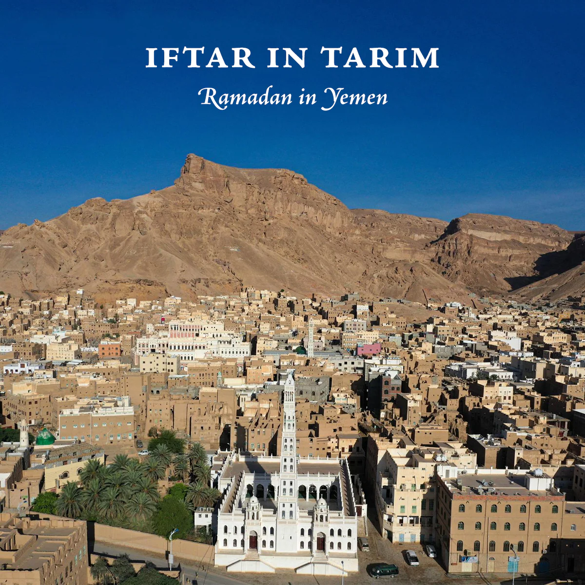 Iftar in Tarim (Shawwal Fasts)